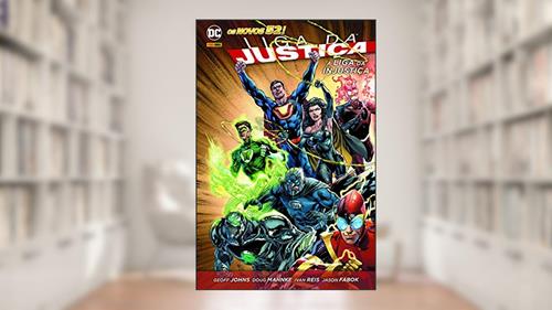 Capa de Liga da Justiça: a Liga da Injustiça, do autor Geoff Johns