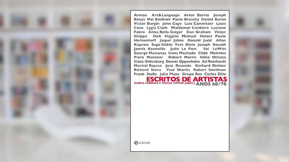 Escritos de artistas: Anos 60/70, do autor Glória Ferreira; Cecilia Cotrim