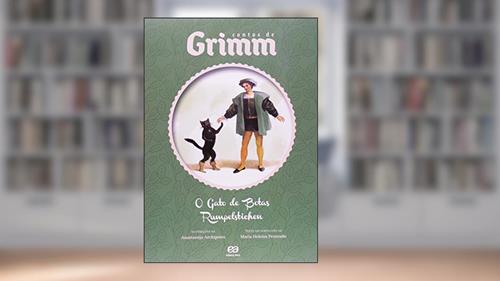 Capa de O gato de botas / Rumpelstichen, do autor Maria Heloísa Penteado; Irmãos Grimm