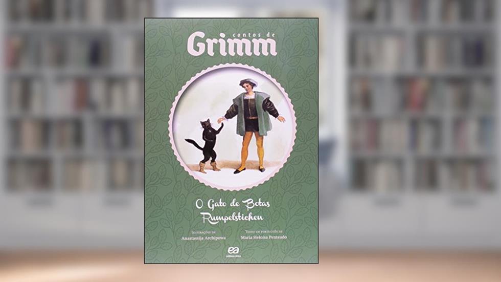 O gato de botas / Rumpelstichen, do autor Maria Heloísa Penteado; Irmãos Grimm