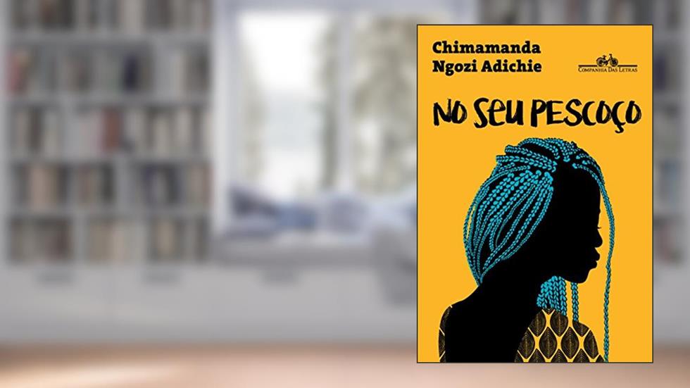 No seu pescoço, do autor Chimamanda Ngozi Adichie