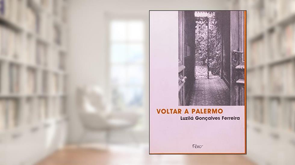 Voltar a Palermo, do autor Luzila Goncalves Fer