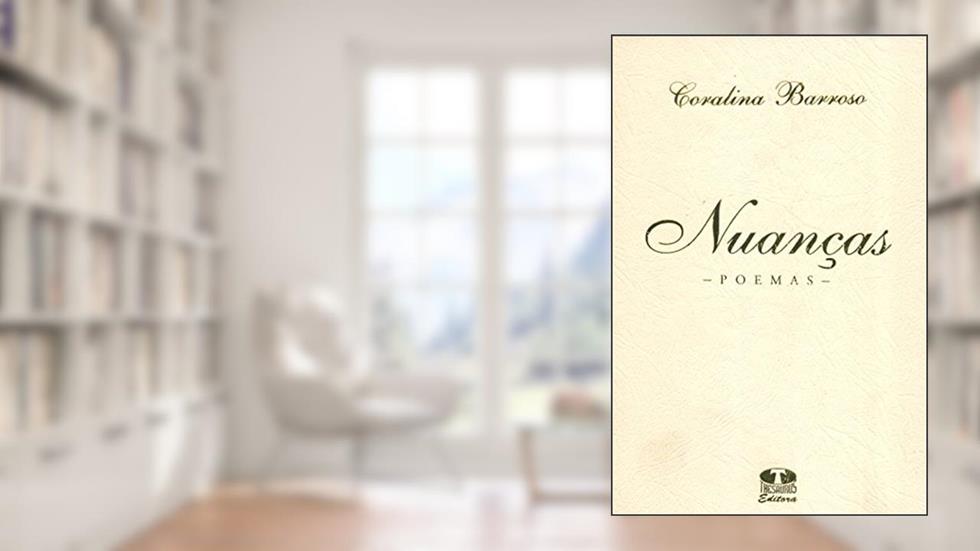Nuanças. Poemas, do autor Coralina Barroso