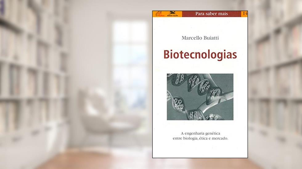 Biotecnologias, do autor Marcello Buiatti