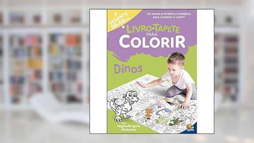 Capa de Livro-Tapete para Colorir: Dinos, do autor Todolivro
