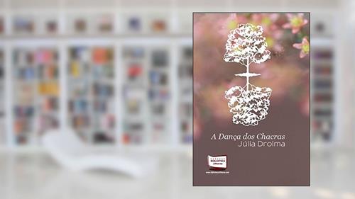 Capa de Dança dos Chacras, do autor Julia Drolma