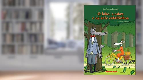 Capa de O lobo, a cabra e os sete cabritinhos, do autor Geoffroy de Pennart