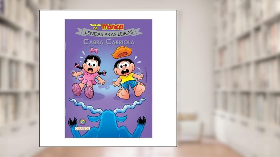 Turma da Mônica - Lendas Brasileiras - Cabra Cabriola: Cabra Cabriola: 03, do autor Mauricio Sousa