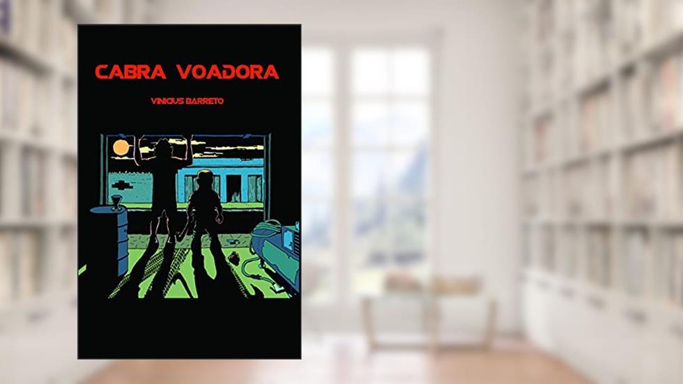 Cabra Voadora, do autor Vinicius Barreto