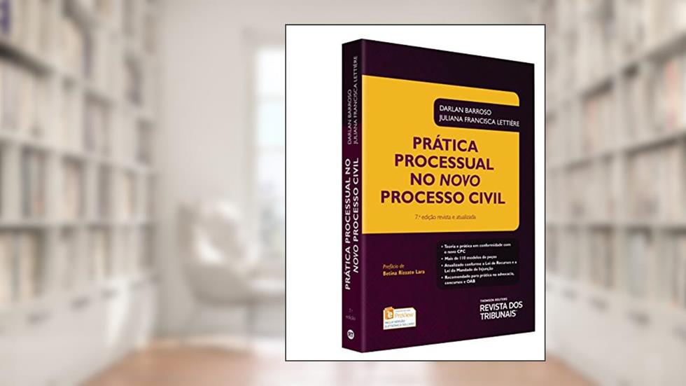 Prática Processual no Novo Processo Civil, do autor Darlan Barros; Juliana Francisca Lettière