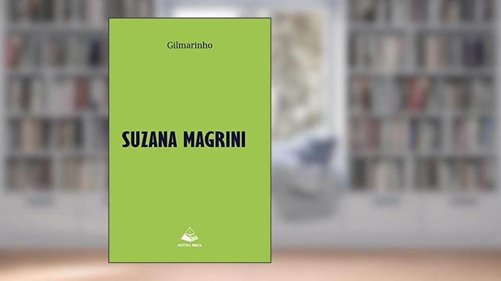 Suzana Magrini, do autor Gilmarinho