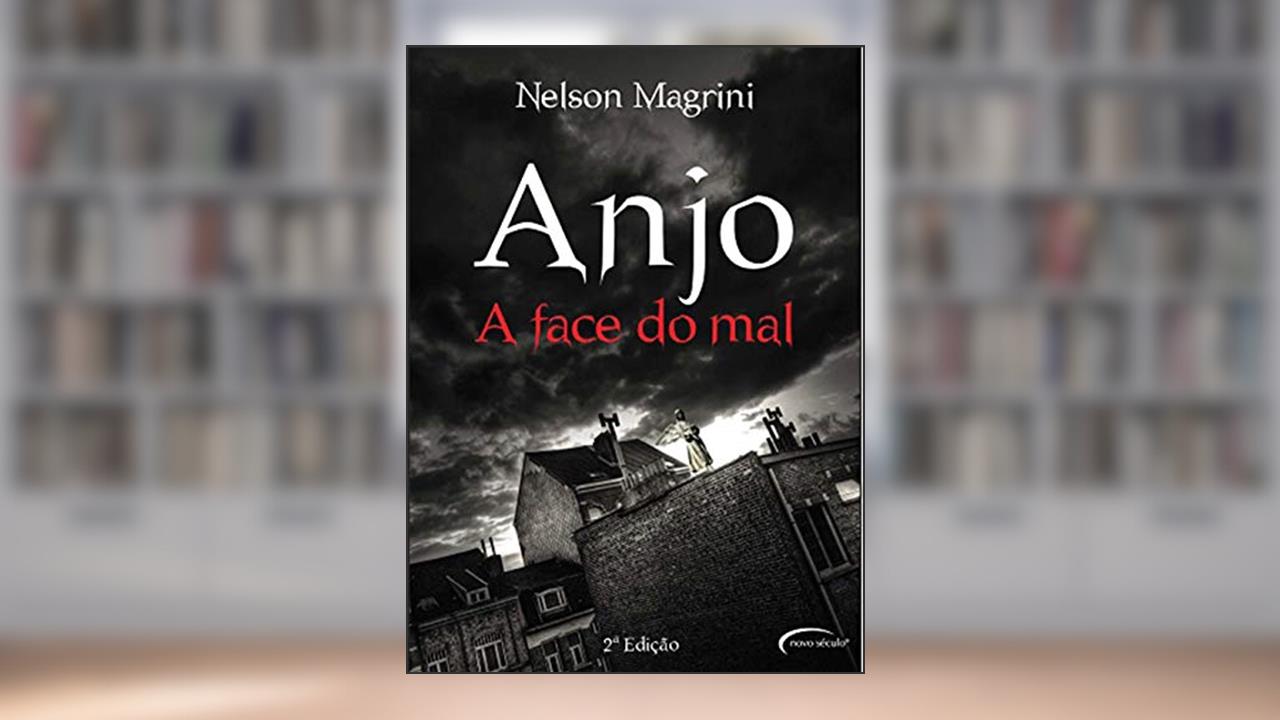 ANJO A FACE DO MAL, do autor NELSON MAGRINI