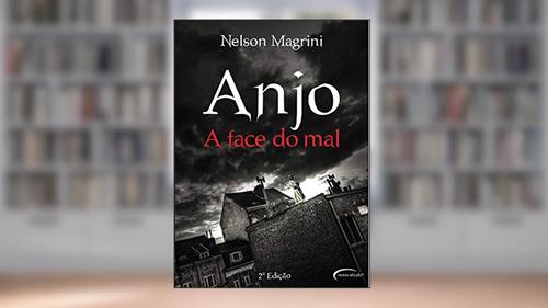 Capa de ANJO A FACE DO MAL, do autor NELSON MAGRINI