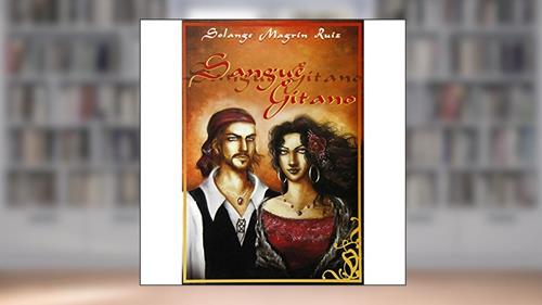 Capa de Sangue Gitano, do autor Ruiz  Solange Magrin