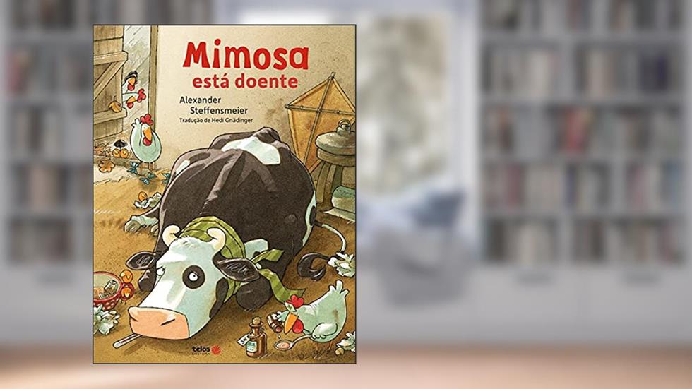 Mimosa está doente: 3, do autor Alexander Steffensmeier
