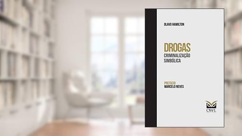 Capa de Drogas: Criminalização Simbólica, do autor Olavo Hamilton
