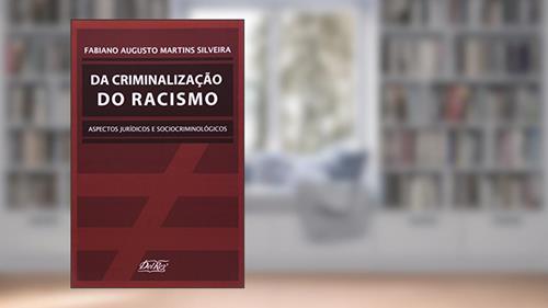 Capa de Da Criminalização do Racismo, do autor Nice da Silveira