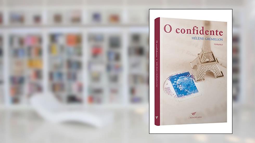 O Confidente, do autor Héléne Grémillon