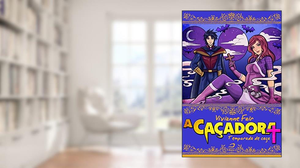 A Caçadora: Temporada de Caça, do autor Vivianne Fair