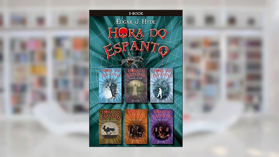 Box hora do espanto - Série III, do autor Edgar J. Hyde