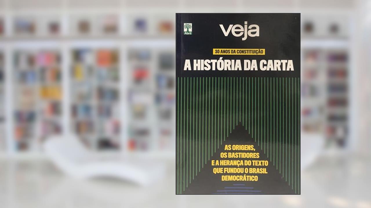 Livro Veja. 30 Anos da Constituição. A História da Carta, do autor Vários Autores