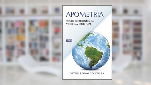 Capa de Apometria: Novos horizontes da medicina espiritual, do autor Vitor Ronaldo Costa