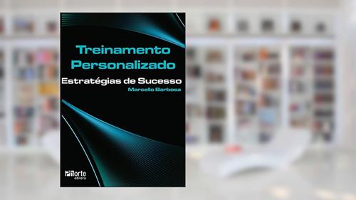 Capa de Treinamento Personalizado. Estratégias de Sucesso, do autor Marcello dos Santos Barbosa