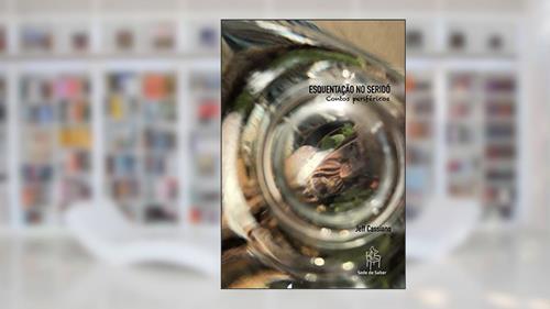 Capa de ESQUENTAÇÃO NO SERIDÓ: Contos periféricos, do autor Jeff Cassiano