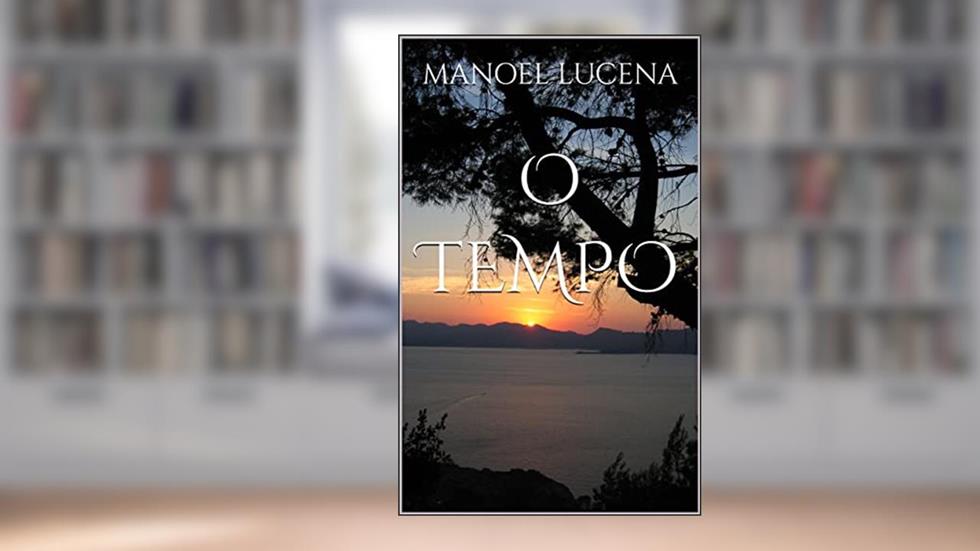 O TEMPO, do autor MANOEL LUCENA