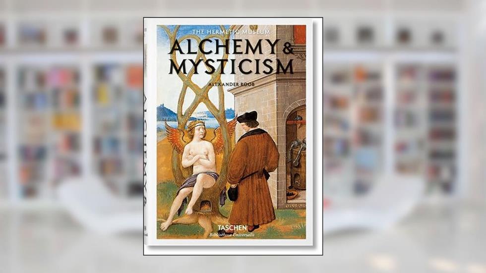 Alquimia & Misticismo, do autor Alexander Roob