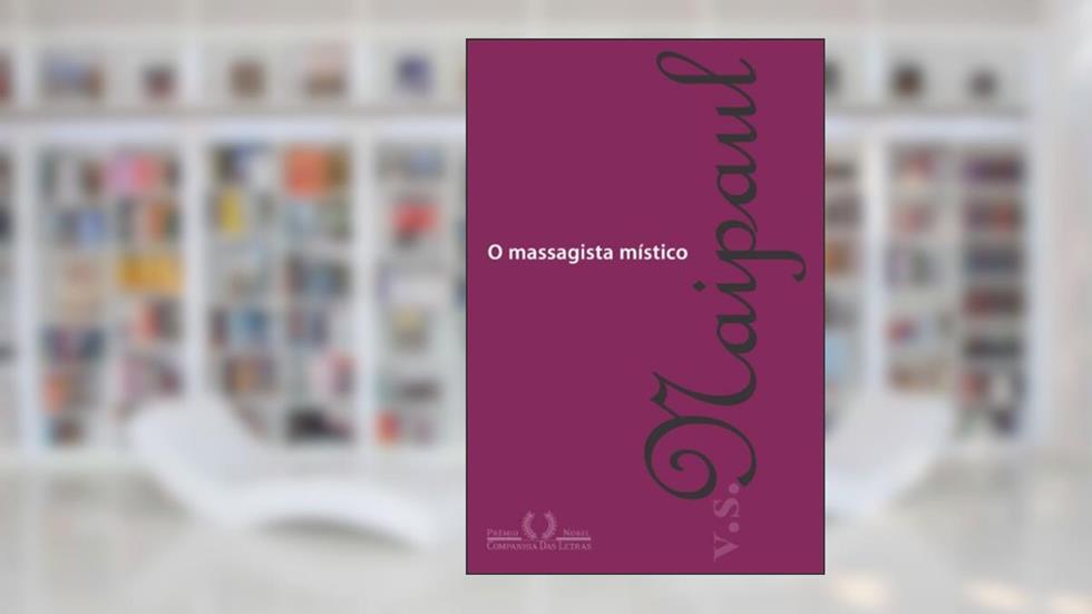 O massagista místico, do autor V. S. Naipaul