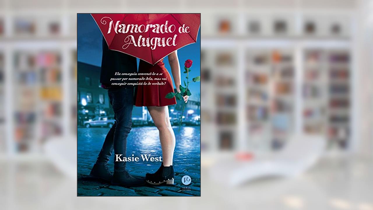 Namorado de aluguel, do autor Kasie West