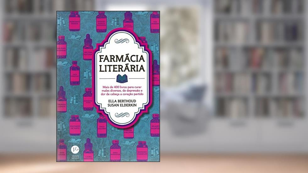 Farmácia literária, do autor Susan Elderkin