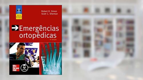 Capa de Emergências Ortopédicas, do autor Robert R. Simon; Scott C. Sherman