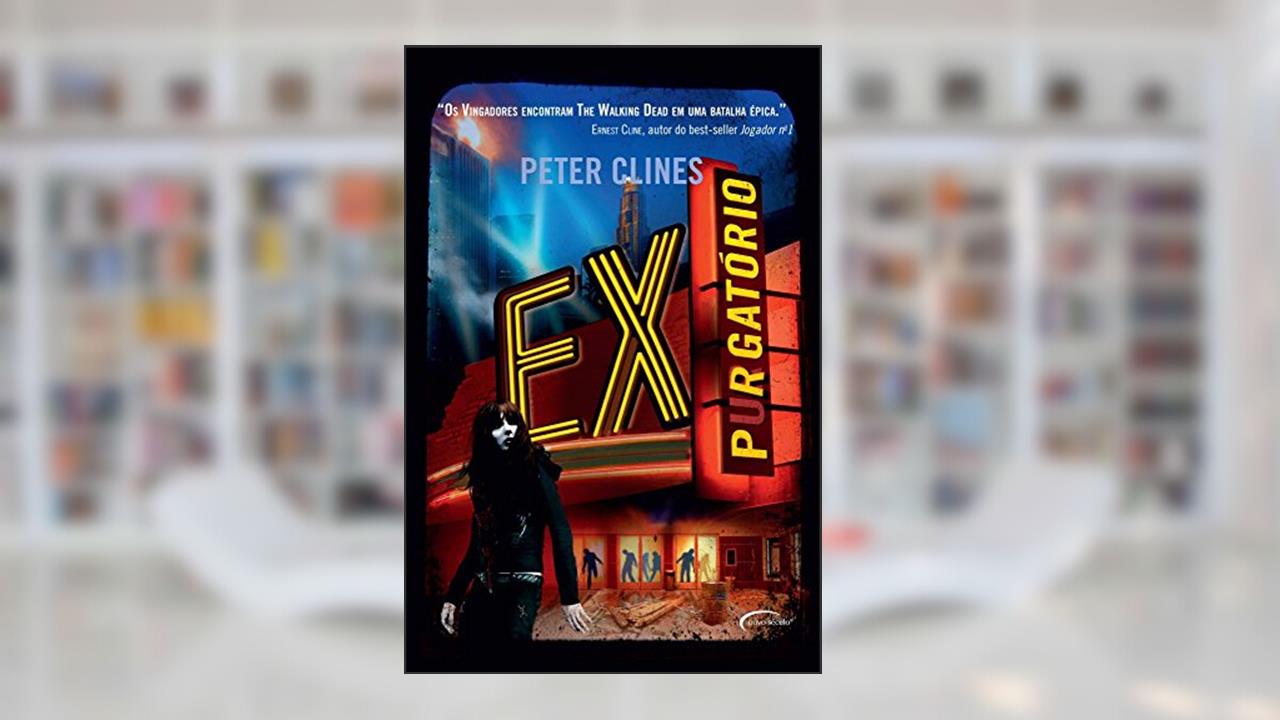 EX PURGATORIO, do autor PETER CLINES