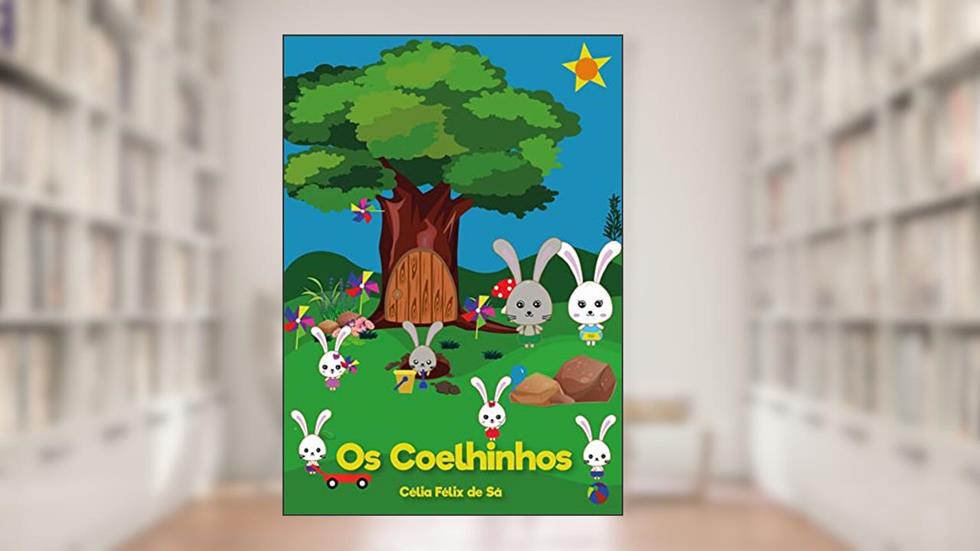 Os Coelhinhos: Infantil, do autor Célia Félix de Sá