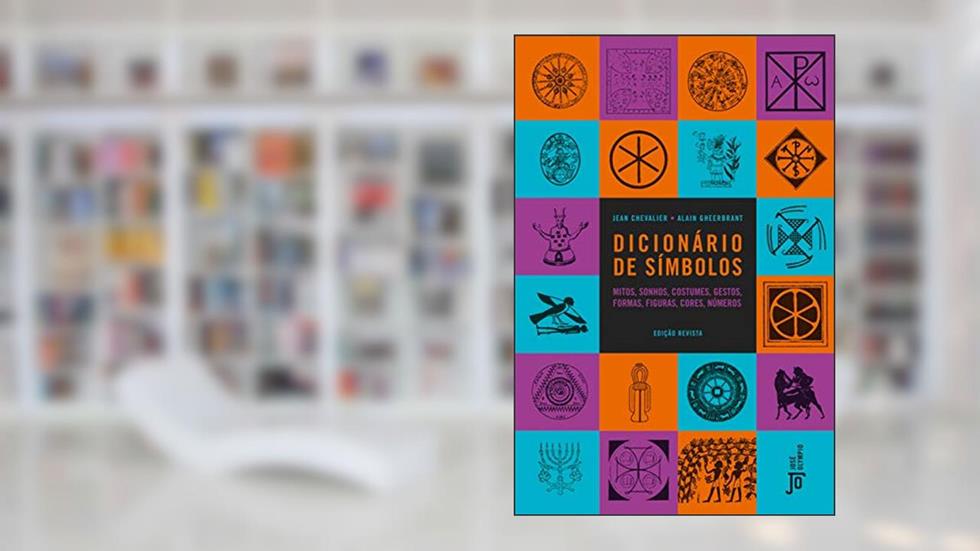 Dicionário de símbolos, do autor Jean Chevalier; Alain Gheerbrant