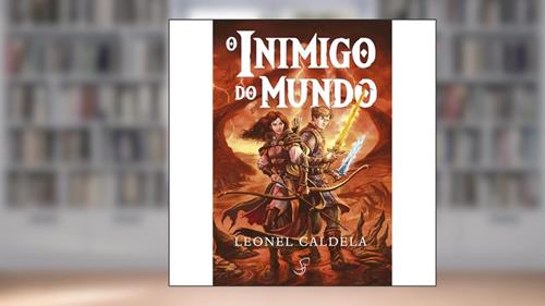 Capa de Trilogia da Tormenta Vol.1 - O Inimigo do Mundo (4ª Ed.) (Volume 1), do autor Leonel Caldela