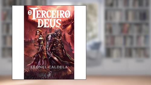 Capa de Trilogia da Tormenta - O Terceiro Deus (3ª Ed.) (Volume 3), do autor Leonel Caldela