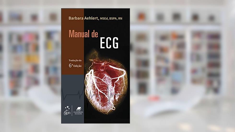Manual de ECG, do autor Barbara J. Aehlert