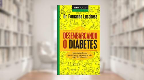 Capa de Desembarcando o Diabetes, do autor Dr. Fernando Lucchese