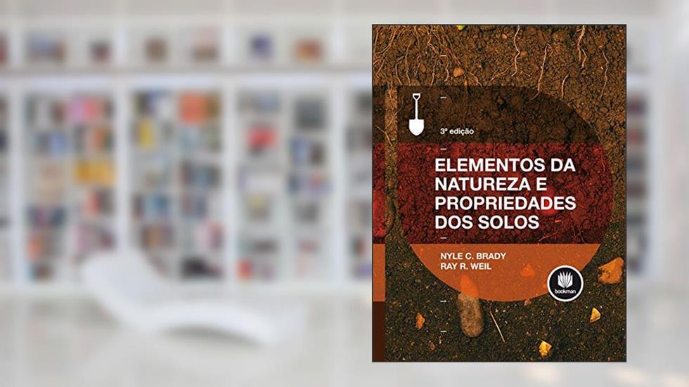Elementos da Natureza e Propriedades dos Solos, do autor Nyle C. Brady; Raymond Weil