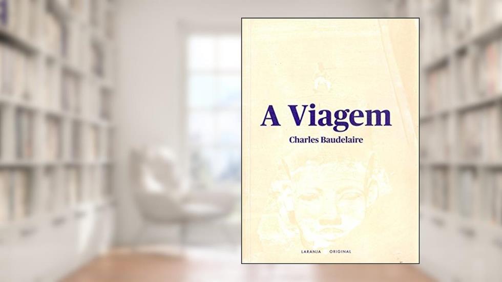 A Viagem, do autor Charles Baudelaire