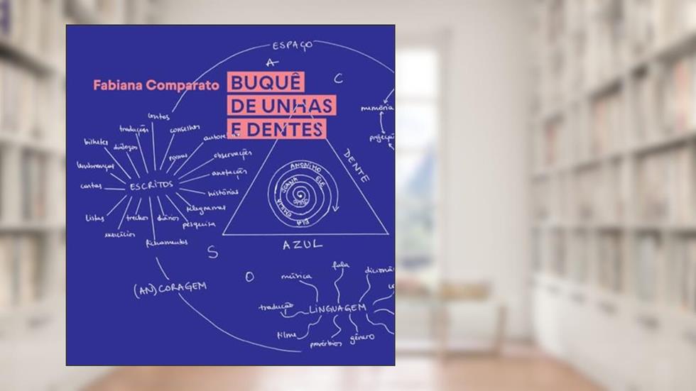 Buquê de Unhas e Dentes (Volume 1), do autor Fabiana Comparato