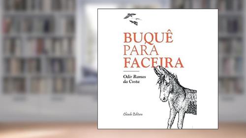Capa de Buquê para Faceira, do autor Odir Ramos Da Costa