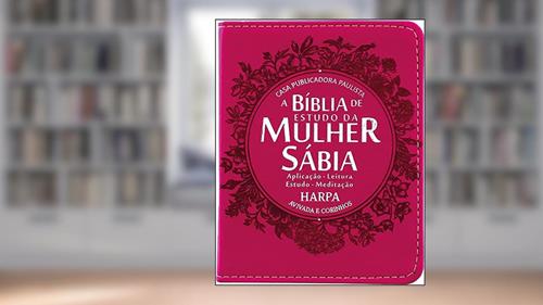 Capa de Bíblia da Mulher Sábia Versão Para Bolsa - Buquê - (Pink), do autor Cpp