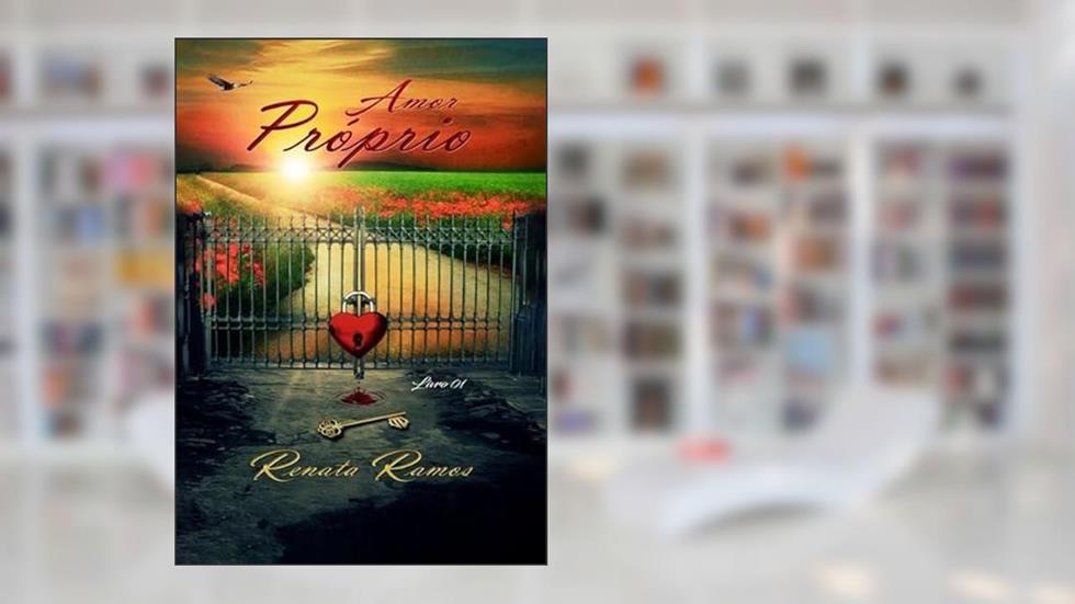 Amor Proprio, do autor Renata Ramos
