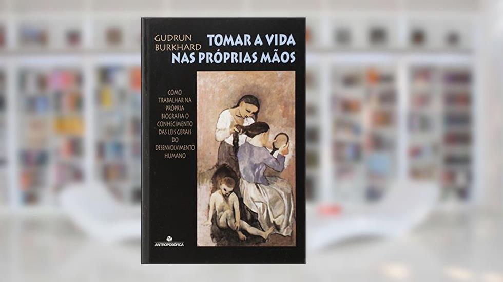 Tomar a Vida nas Próprias Mãos, do autor Gudrun Burkhard
