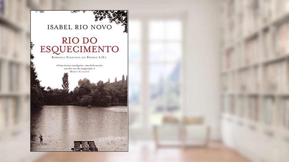 Rio do Esquecimento, do autor Isabel Rio Novo