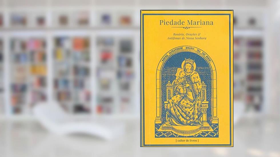 Piedade Mariana, do autor Cultor de Livros